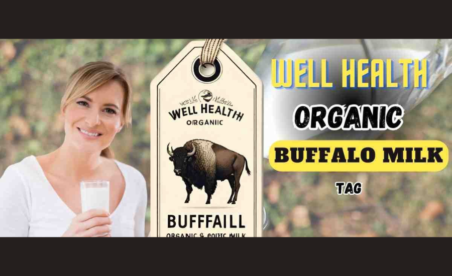 wellhealthorganic buffalo milk tag